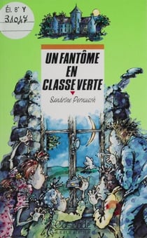Un fantôme en classe verte