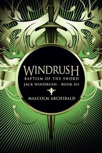Baptism Of The Sword - Jack Windrush, #12