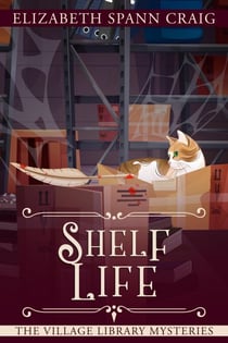 Shelf Life - A Village Library Mystery, #12