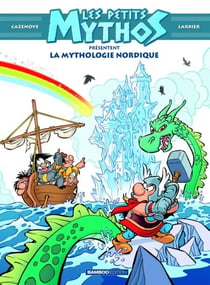 Les Petits Mythos présentent : La mythologie nordique