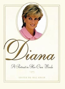 Diana - A Portrait In Her Own Words
