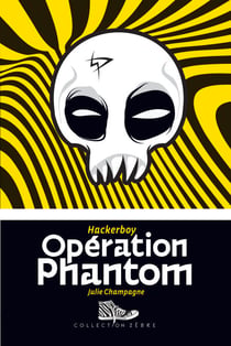Opération Phantom - Hackerboy 2