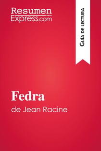 Fedra de Jean Racine (Guía de lectura) - Resumen y análisis completo