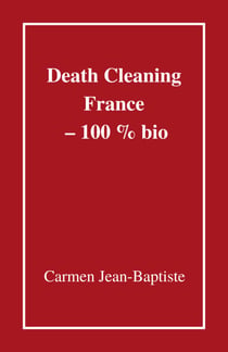 Death Cleaning France – 100 % bio