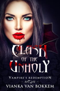 Clash of the Unholy: Vampire's Redemption
