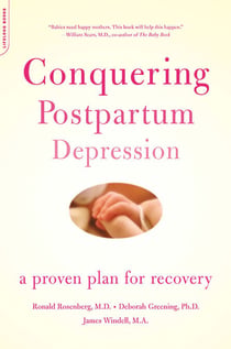 Conquering Postpartum Depression - A Proven Plan For Recovery