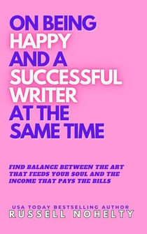 On Being Happy and a Successful Writer at the Same Time - The Author Stack, #11