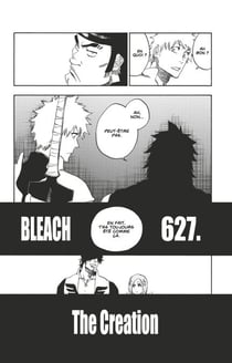 Bleach - T69 - Chapitre 627 - THE CREATION