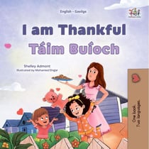 I am Thankful Táim Buíoch - English Irish Bilingual Collection
