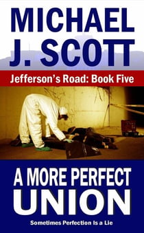 A More Perfect Union - Jefferson's Road, #5