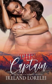 The Captain - Vegas Blue Series, #3