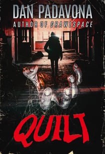 Quilt: An Extreme Gory Horror Book for Adults