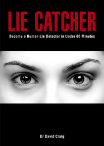 Lie Catcher - Become a Human Lie Detector in Under 60 Minutes
