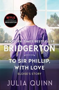 To Sir Phillip, With Love - Bridgerton