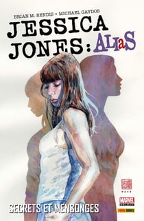 Jessica Jones: Alias (2001) T01 - Secrets et mensonges