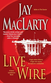 Live Wire - A Simon Leonidovich Novel