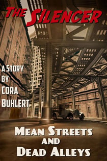 Mean Streets and Dead Alleys - The Silencer, #6