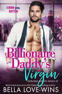 Billionaire Daddy's Virgin - Seduction and Sin, #2