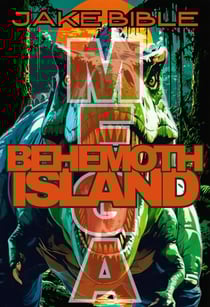 MEGA: Behemoth Island - Mega, #4