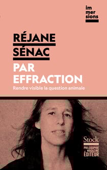 Par effraction - Rendre visible la question animale