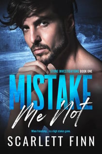 Mistake Me Not - Stone Investigations, #1