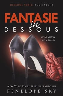 Fantasie in Dessous - Dessous, #6