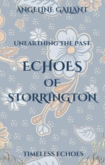 Echoes of Storrington - Timeless Echoes