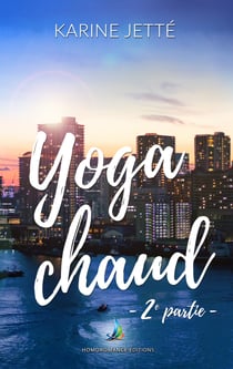 Yoga Chaud ~ 2e partie | Nouvelle lesbienne - Slow burn - (livre lesbien, roman lesbien)
