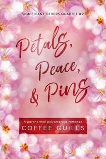 Petals, Peace, & Pins - Significant Others Series, #2