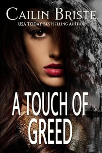 A Touch of Greed - A Thief in Love Suspense Romance, #3