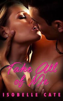 Take All of Me - Second Chances Series, #3