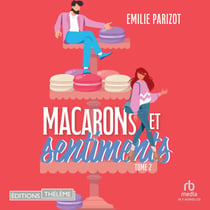 Macarons et sentiments - Tome 02 - hors d'oeuvre et prejuges tome 2/2