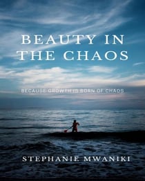 Beauty In The Chaos - Self care, #2