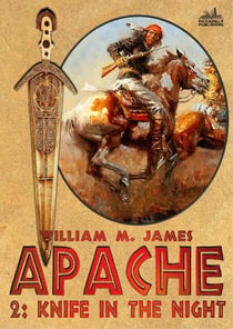 Knife in the Night (Apache 02) - Apache, #2