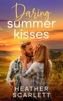Daring Summer Kisses - Chateau Felicity, #4