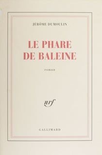Le Phare de baleine