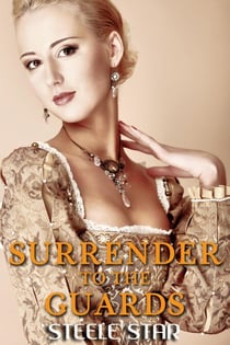 Surrender To The Guards - First-Time Surrender, #2