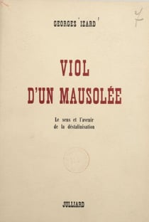 Viol d'un mausolée - Le sens et l'avenir de la déstalinisation