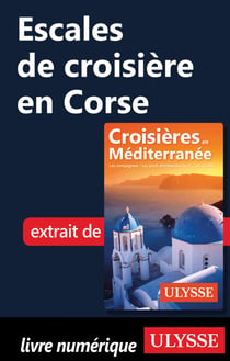 Escales de croisière en Corse