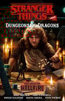Stranger Things and Dungeons &amp; Dragons: The Rise of Hellfire