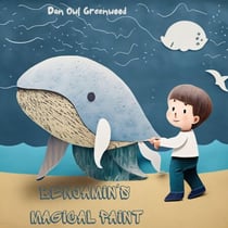 Benjamin's Magical Paint - From Shadows to Sunlight