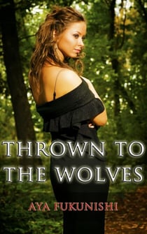 Thrown to the Wolves - Wolf Mountain Werewolf Sex, #1