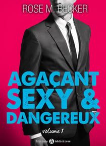 Agaçant, sexy et dangereux – 1