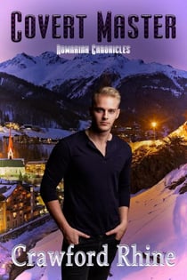 Covert Master - Romanian Chronicles, #6