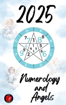 Numerology  and  Angels 2025