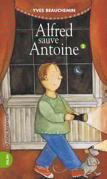 Antoine et Alfred 02 - Alfred sauve Antoine - Alfred sauve Antoine