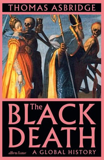The Black Death - A Global History
