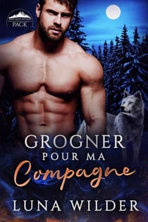 Grogner Pour Ma Compagne - Ash Mountain Pack, #1