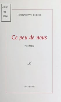 Ce peu de nous - Prix des lecteurs de Poésie-première (1998)