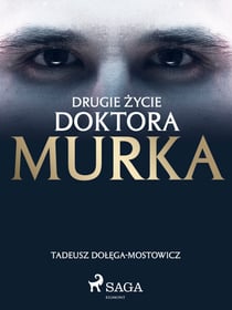 Drugie zycie doktora Murka